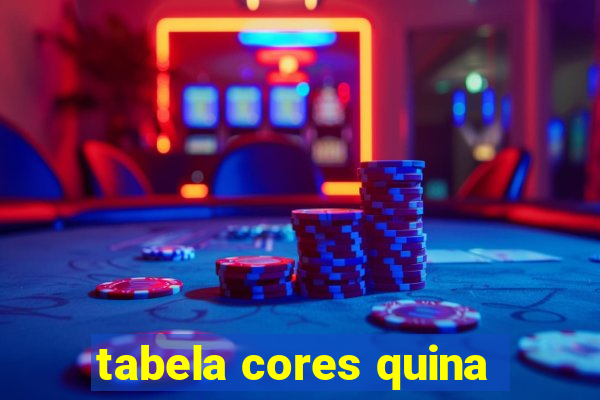 tabela cores quina